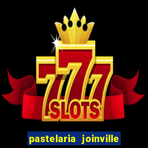 pastelaria joinville zona sul