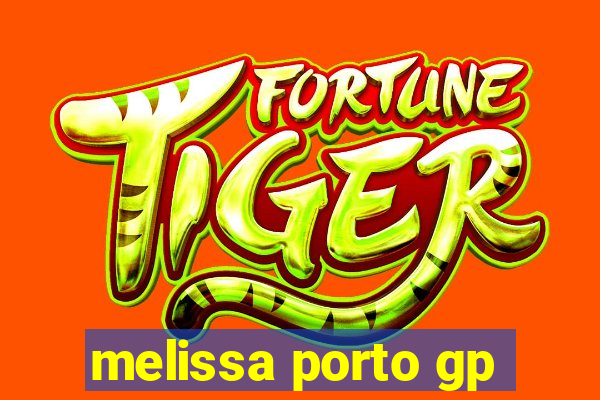 melissa porto gp