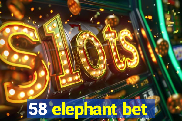 58 elephant bet