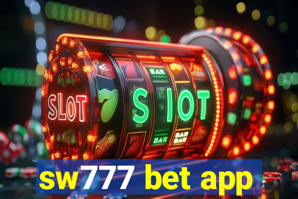 sw777 bet app