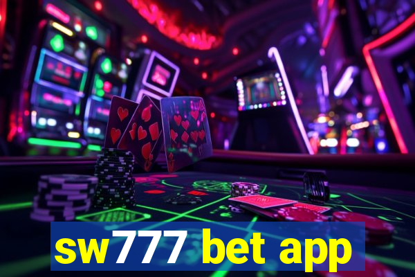 sw777 bet app