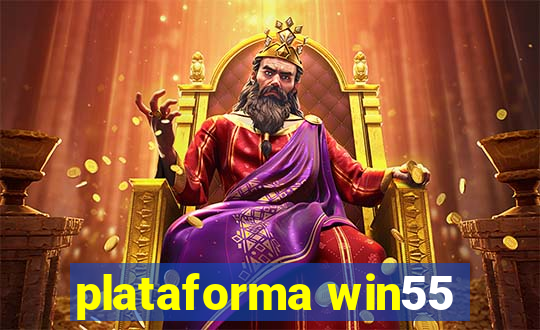 plataforma win55