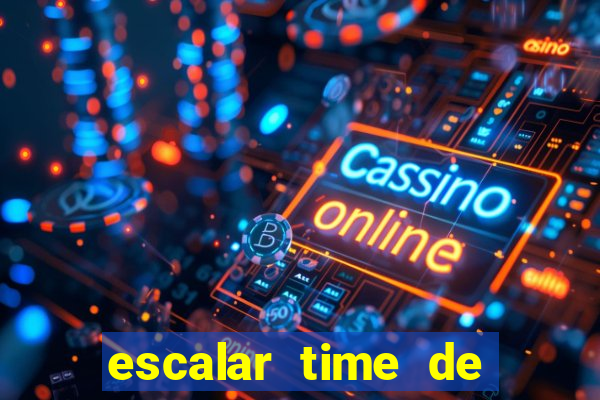 escalar time de futebol online