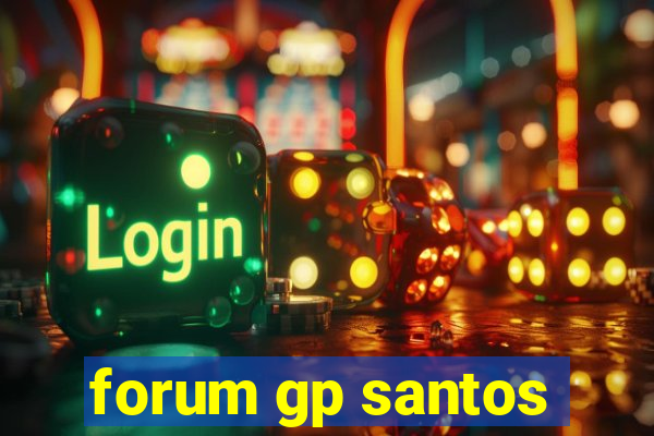 forum gp santos