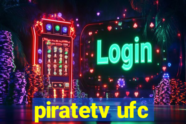 piratetv ufc