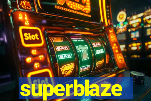 superblaze