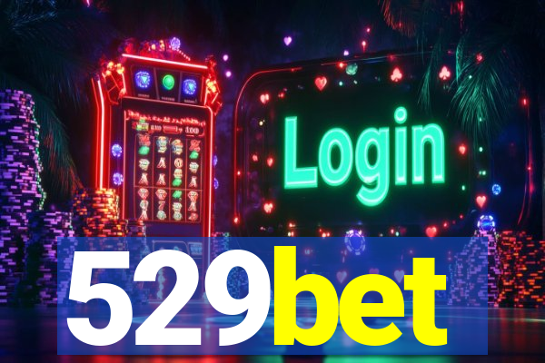 529bet