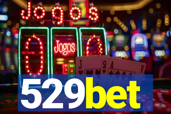 529bet