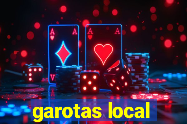 garotas local