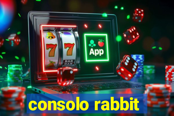 consolo rabbit