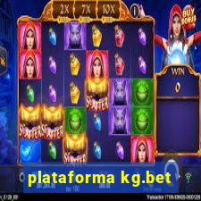 plataforma kg.bet