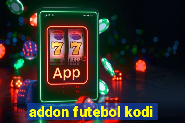 addon futebol kodi