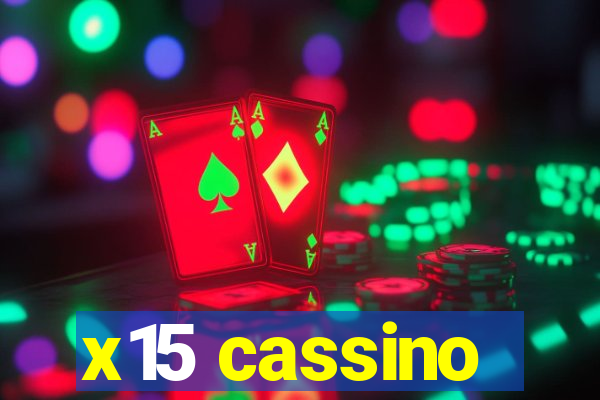 x15 cassino