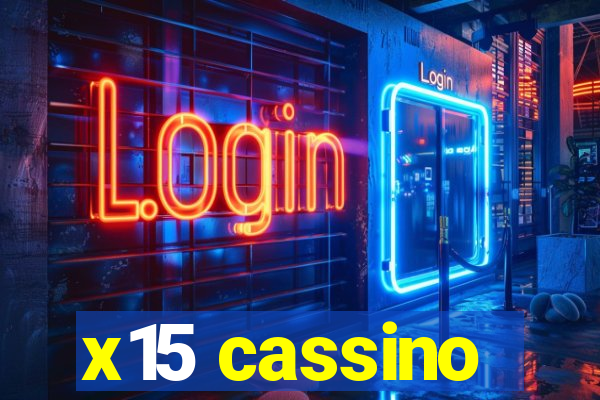 x15 cassino