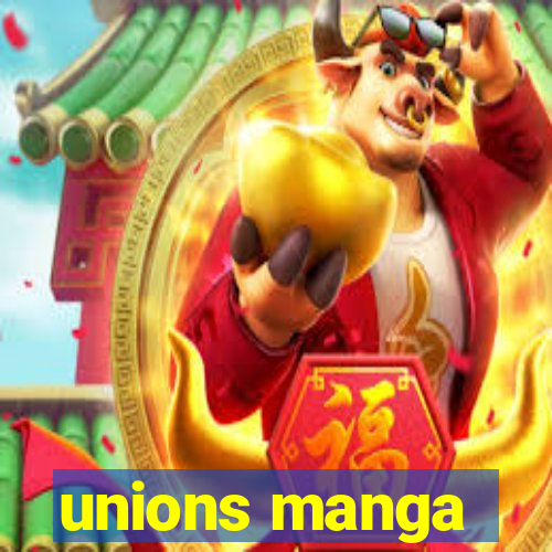 unions manga