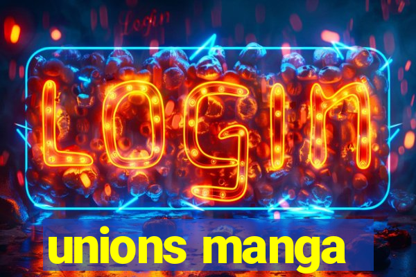 unions manga