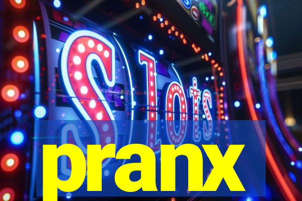 pranx