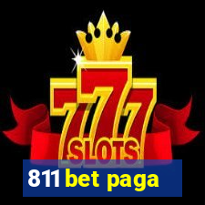 811 bet paga