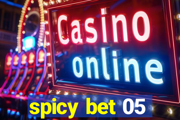 spicy bet 05