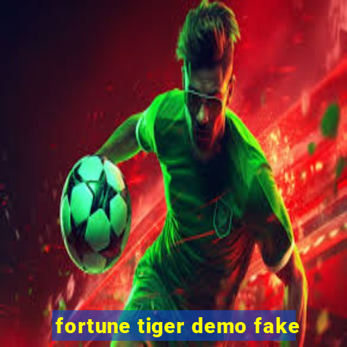 fortune tiger demo fake