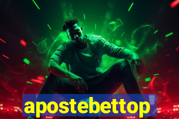 apostebettop