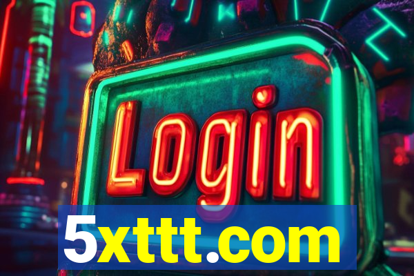 5xttt.com