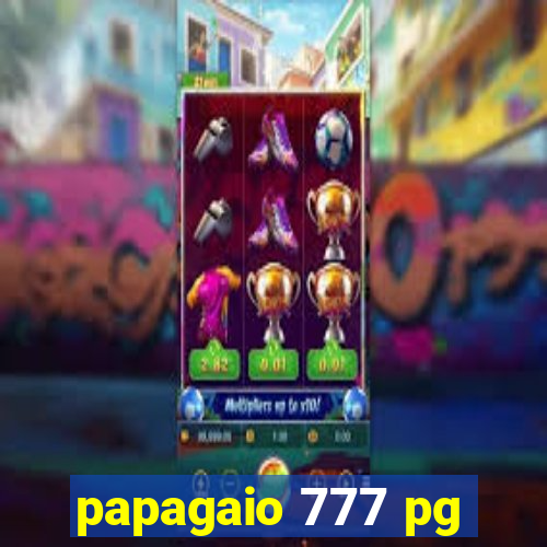 papagaio 777 pg