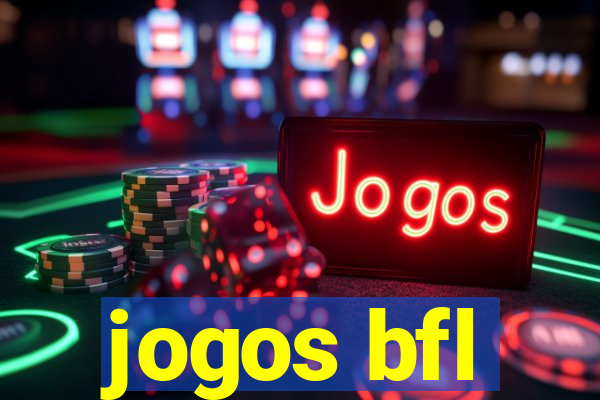 jogos bfl