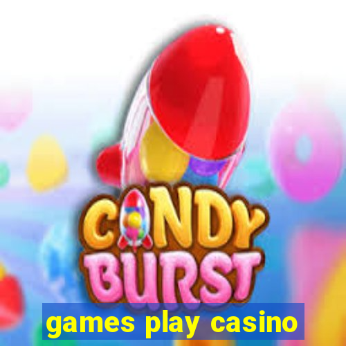 games play casino