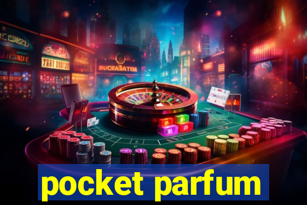 pocket parfum