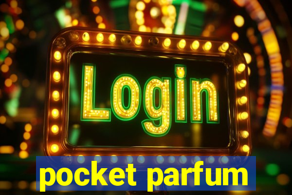 pocket parfum