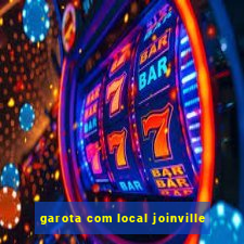 garota com local joinville