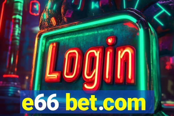 e66 bet.com