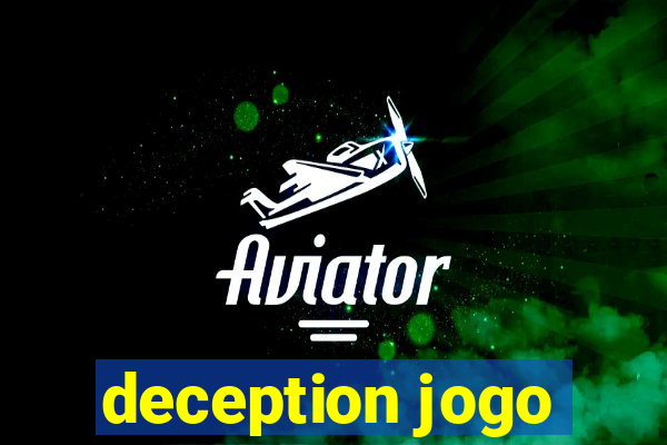 deception jogo