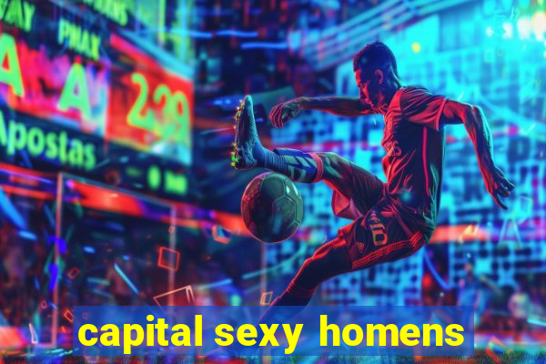 capital sexy homens