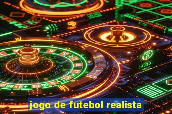 jogo de futebol realista