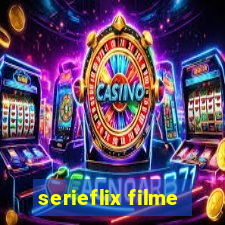 serieflix filme