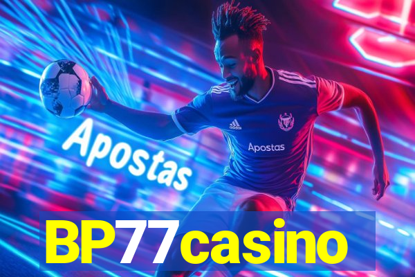 BP77casino