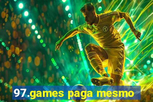 97.games paga mesmo