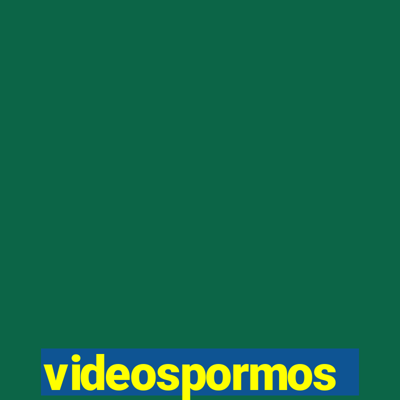 videospormos