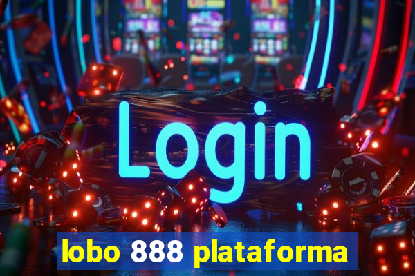 lobo 888 plataforma