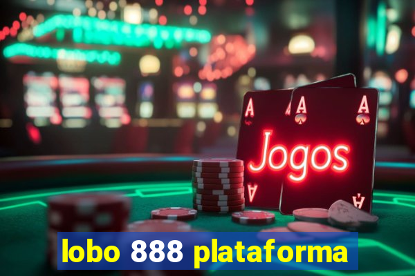 lobo 888 plataforma