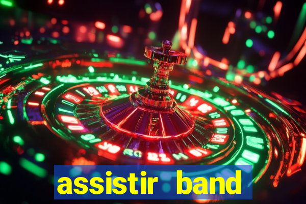 assistir band sports ao vivo