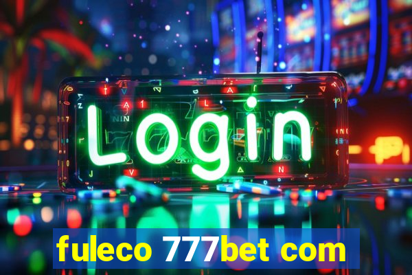 fuleco 777bet com