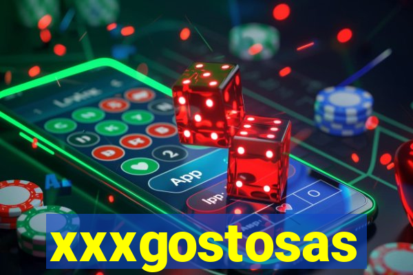 xxxgostosas