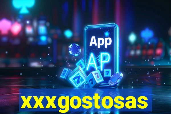 xxxgostosas