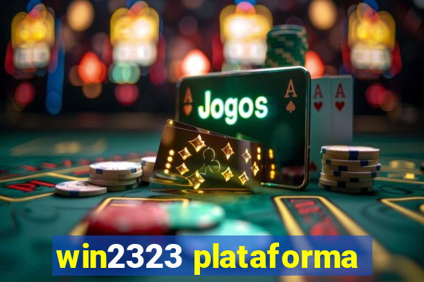 win2323 plataforma