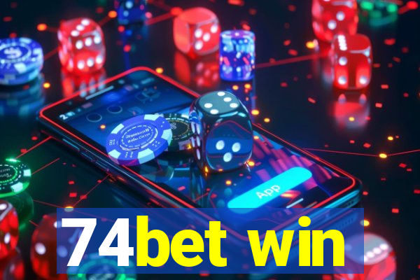 74bet win