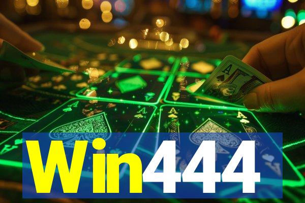 Win444