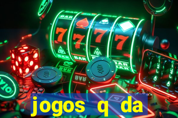 jogos q da dinheiro de verdade